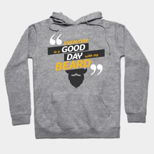 Everyday Is A Good Day Hoodie